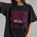Xanax Anxiety and Chill Sarcastic tee
